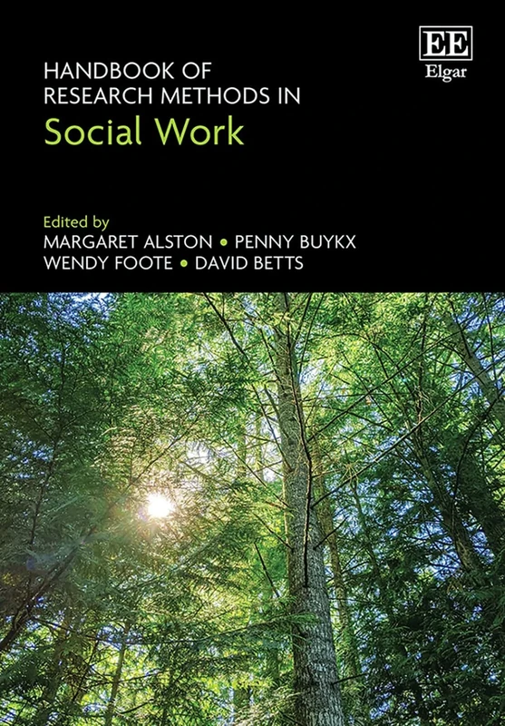 Handbook of Research Methods in Social Work (Elgar Handbooks on Social Work)