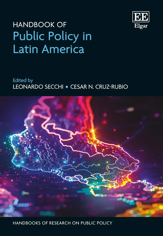 Handbook of Public Policy in Latin America (Handbooks of Research on Public Policy series)