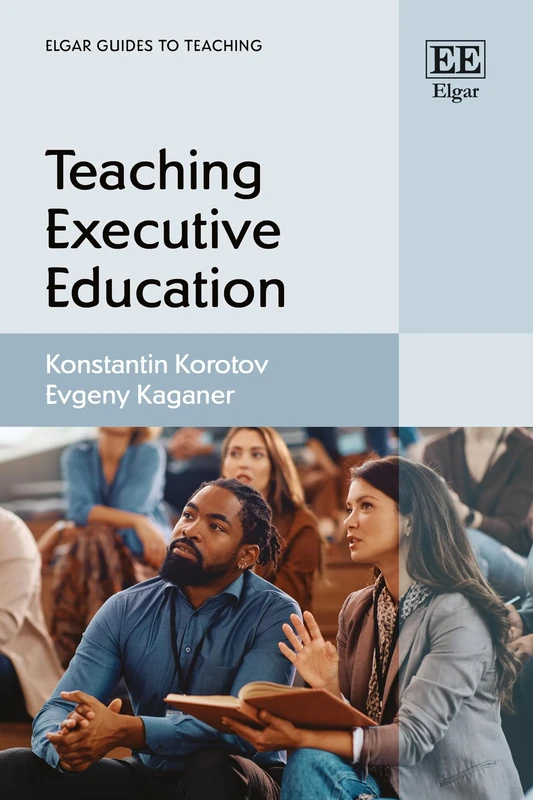 Teaching Executive Education (Elgar Guides to Teaching) - Image 1