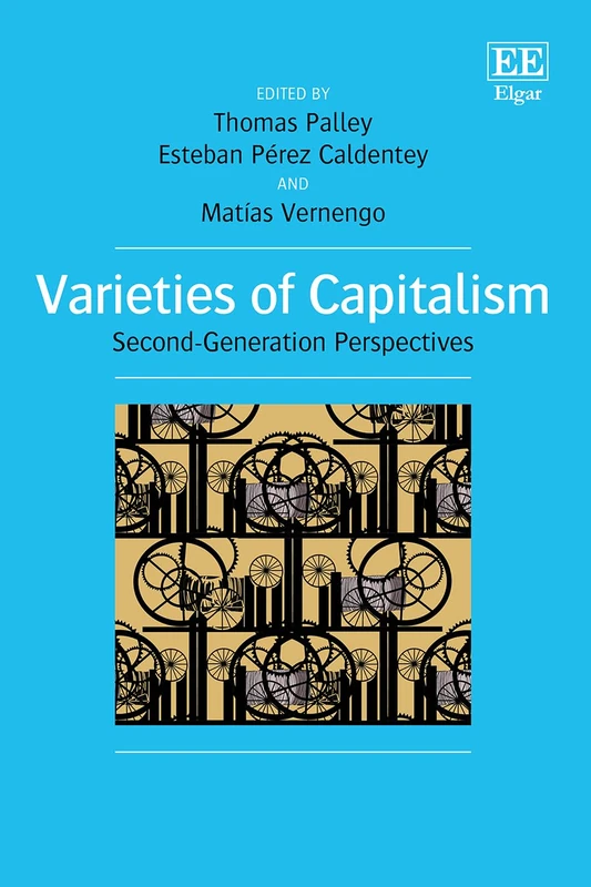 Varieties of Capitalism: Second-Generation Perspectives
