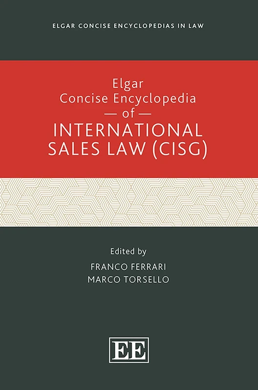 Elgar Concise Encyclopedia of International Sales Law (CISG)