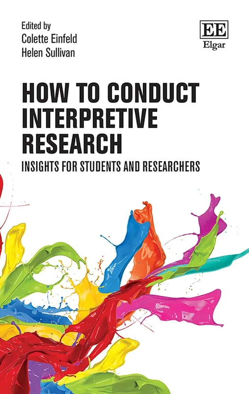 How to Conduct Interpretive Research: Insights for Students and Researchers (How to Research Guides)