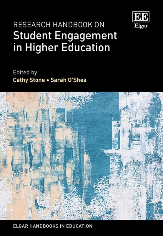 Research Handbook on Student Engagement in Higher Education (Elgar Handbooks in Education)