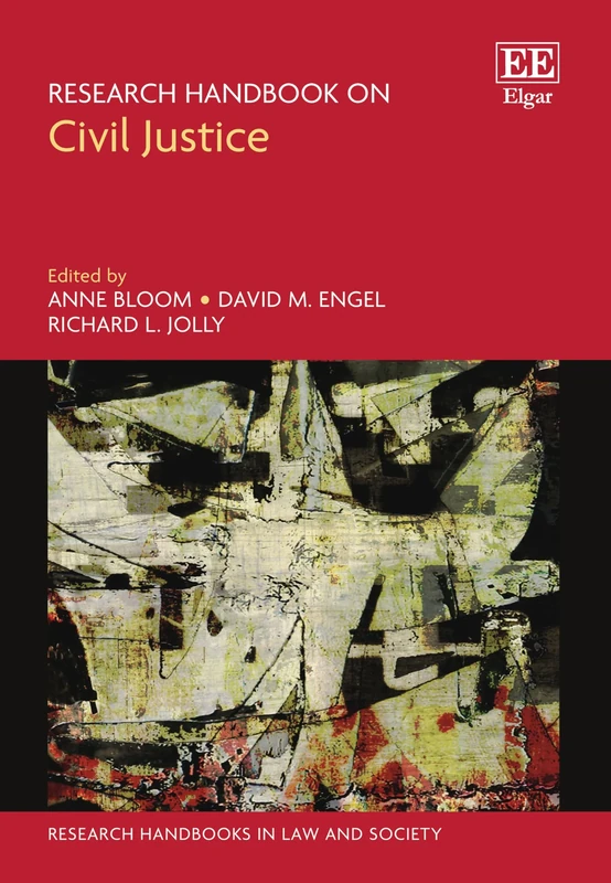 Research Handbook on Civil Justice (Research Handbooks in Law and Society series)