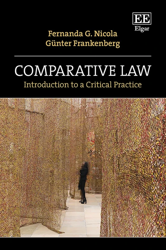 Comparative Law: Introduction to a Critical Practice