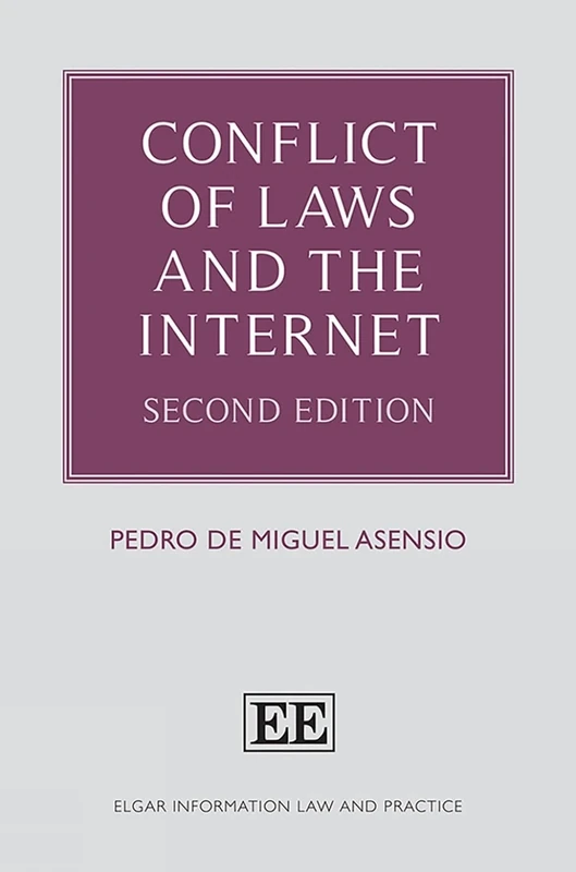 Conflict of Laws and the Internet: Second Edition (Elgar Information Law and Practice series)