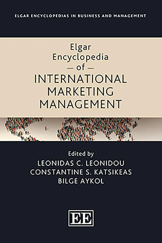 Elgar Encyclopedia of International Marketing Management (Elgar Encyclopedias in Business and Management series)