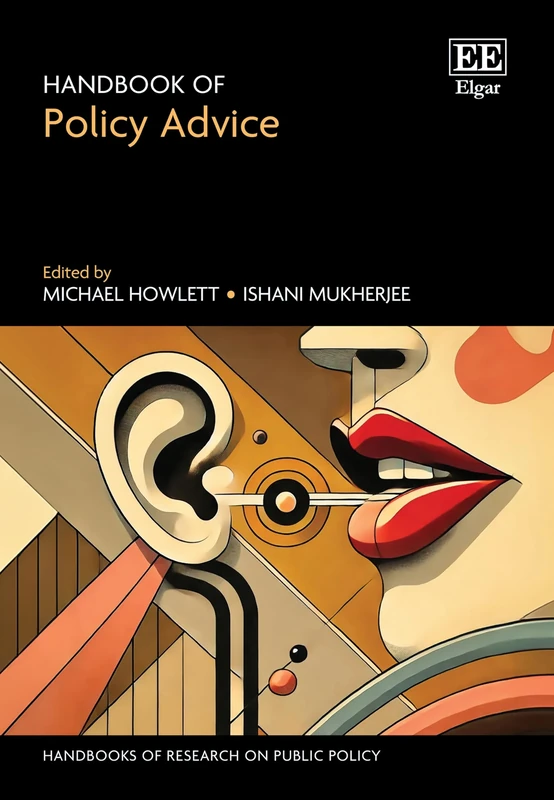 Handbook of Policy Advice (Handbooks of Research on Public Policy series)
