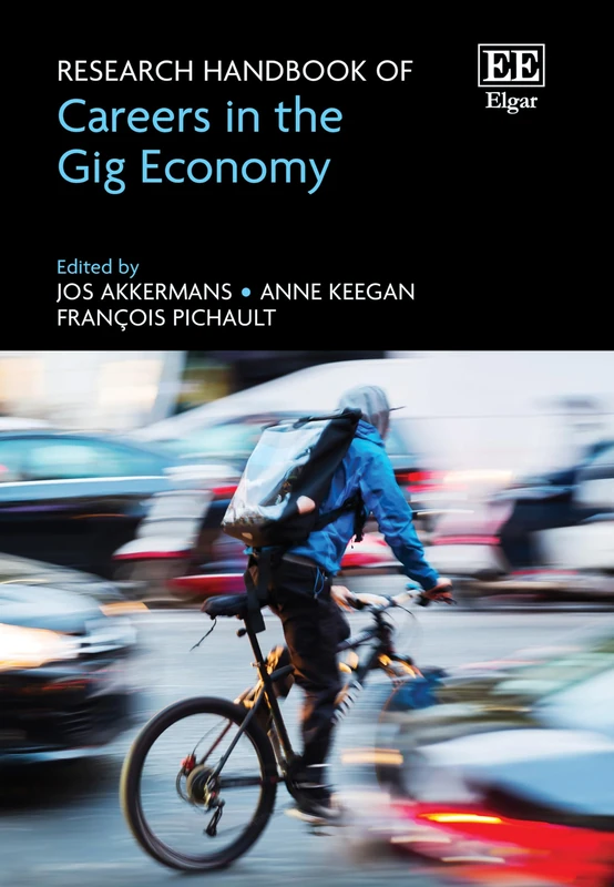 Research Handbook of Careers in the Gig Economy (Research Handbooks in Business and Management series)