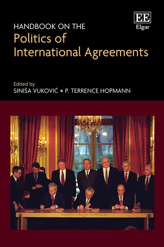 Handbook on the Politics of International Agreements
