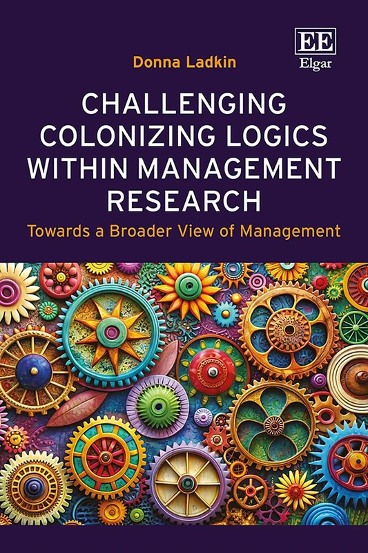 Challenging Colonizing Logics within Management Research: Towards a Broader View of Management - Image 1