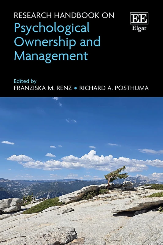 Edward Elgar Research Handbook on Psychological Ownership