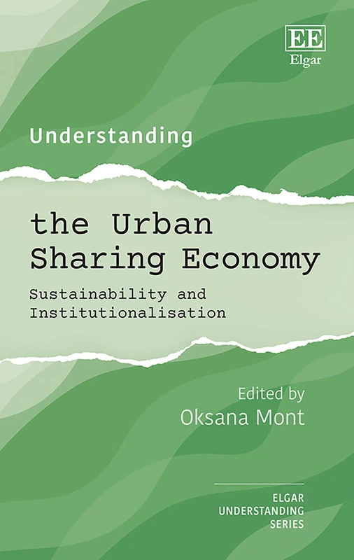 Understanding the Urban Sharing Economy: Sustainability and Institutionalisation (Understanding series)