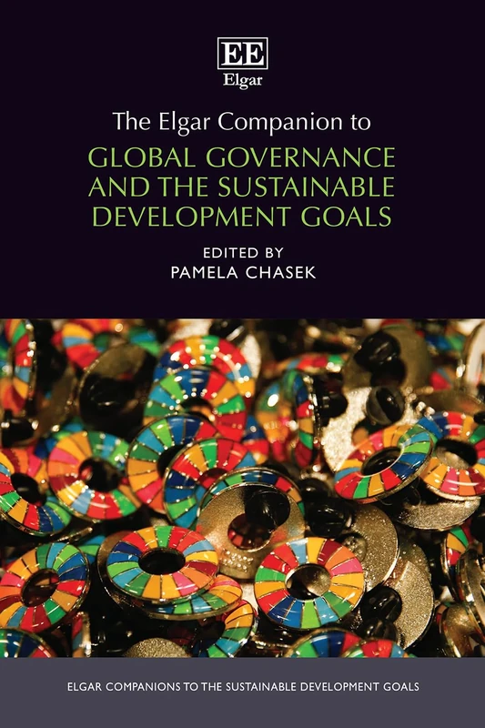 The Elgar Companion to Global Governance and the Sustainable Development Goals (Elgar Companions to the Sustainable Development Goals series) - Image 1