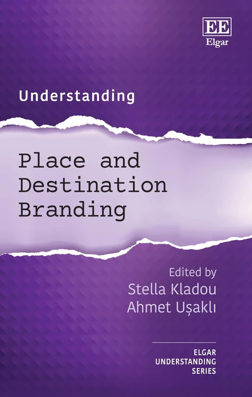 Understanding Place and Destination Branding (Understanding series)