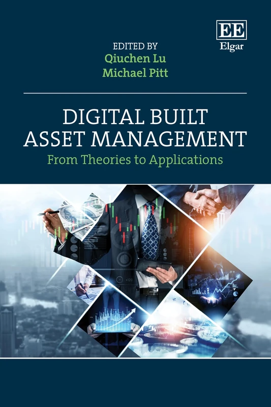 Digital Built Asset Management: From Theories to Applications