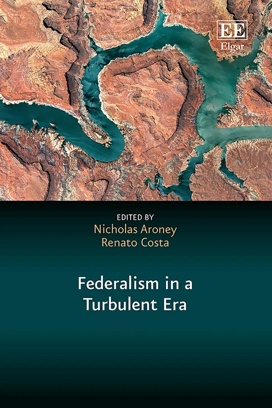 Federalism in a Turbulent Era (In a Turbulent Era series)
