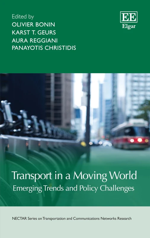Transport in a Moving World: Emerging Trends and Policy Challenges (NECTAR Series on Transportation and Communications Networks Research)