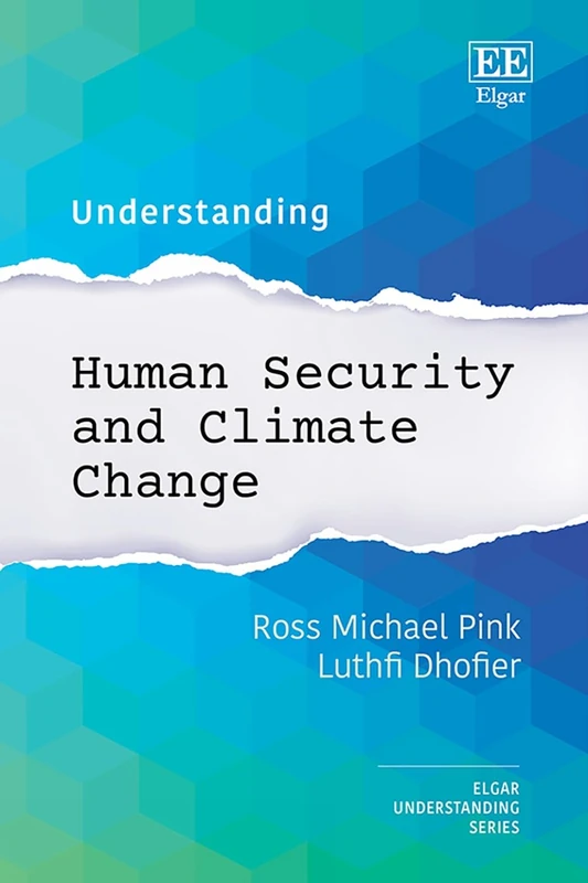 Understanding Human Security and Climate Change (Understanding series)