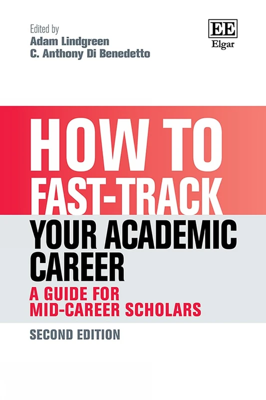 Edward Elgar - How to Fast-track your Academic Career Guide
