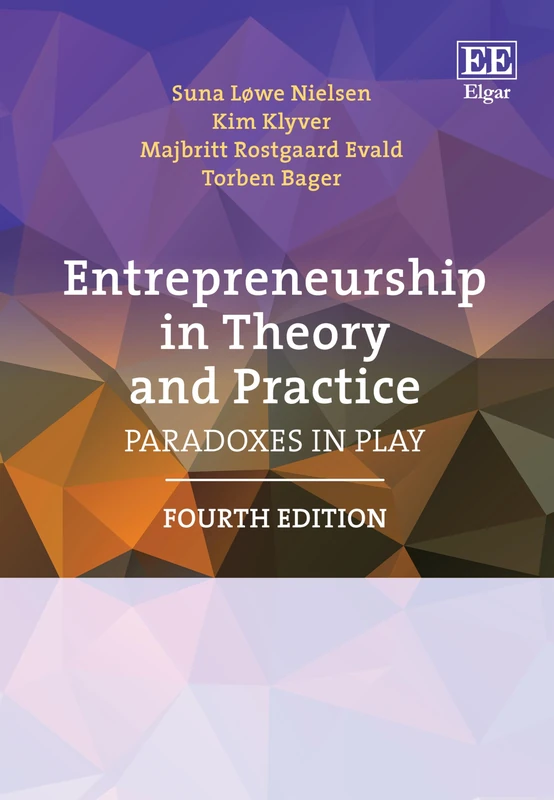 Edward Elgar Entrepreneurship in Theory and Practice 4th Ed