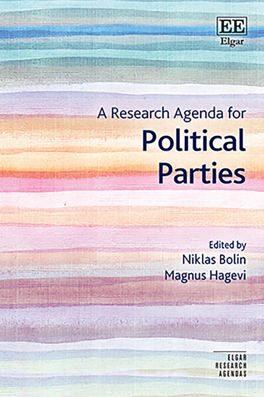 A Research Agenda for Political Parties (Elgar Research Agendas) - Image 1