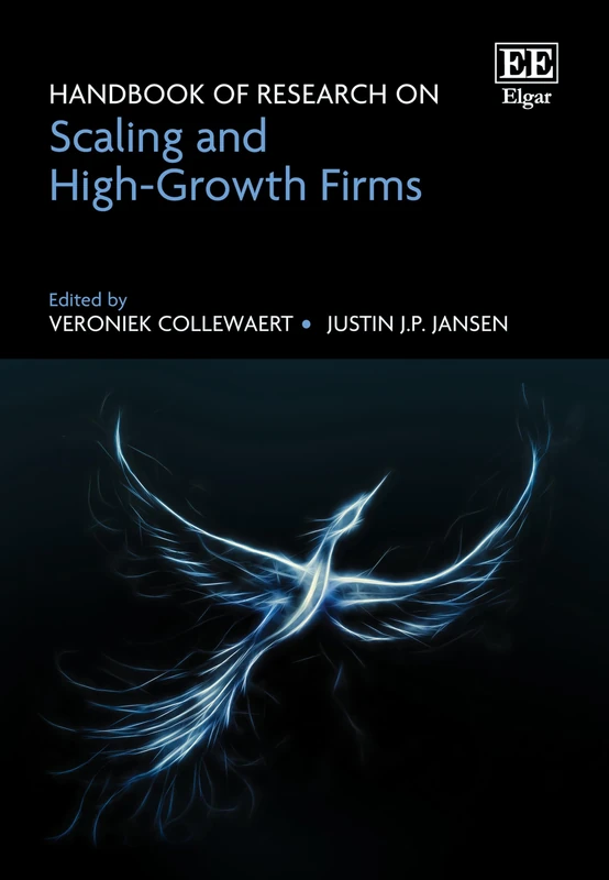 Handbook of Research on Scaling and High-Growth Firms (Research Handbooks in Business and Management series)