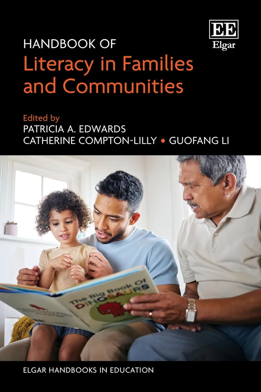 Handbook of Literacy in Families and Communities (Elgar Handbooks in Education)