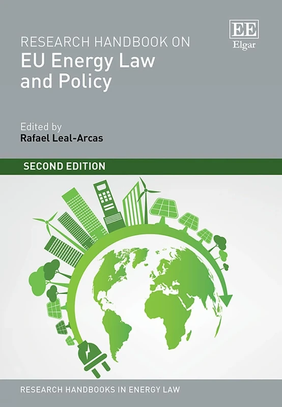 Research Handbook on EU Energy Law and Policy: Second Edition (Research Handbooks in Energy Law series)
