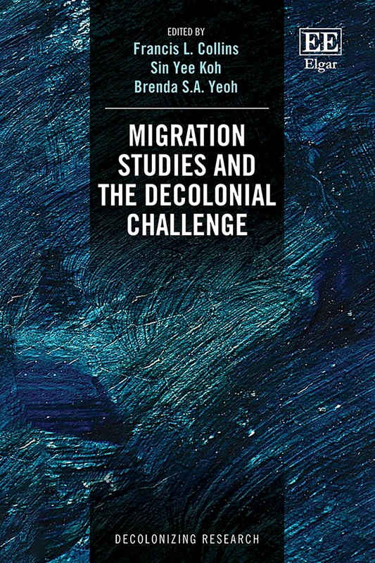 Edward Elgar Migration Studies and the Decolonial Challenge