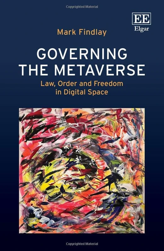 Governing the Metaverse: Law, Order and Freedom in Digital Space