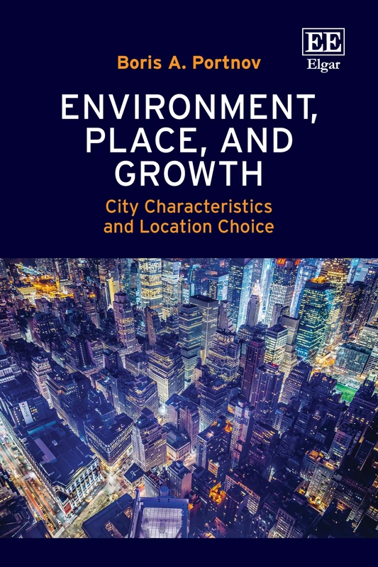 Environment, Place, and Growth: City Characteristics and Location Choice