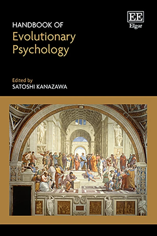 Handbook of Evolutionary Psychology - Edward Elgar Publishing