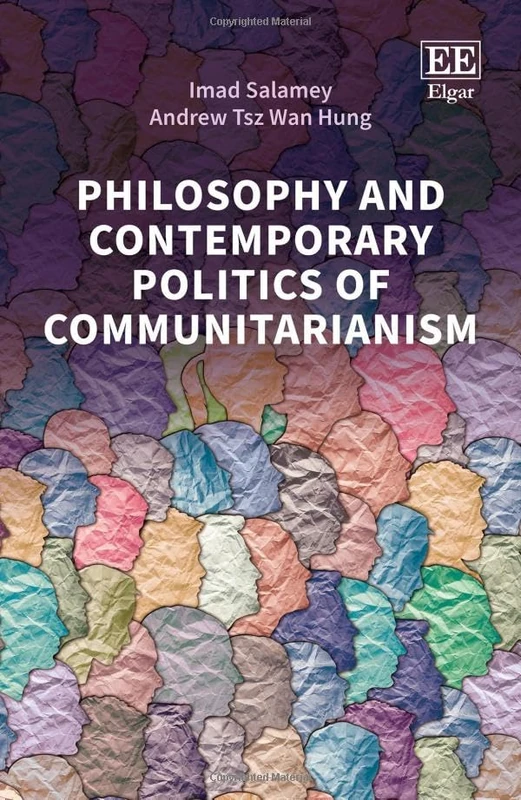 Philosophy and Contemporary Politics of Communitarianism