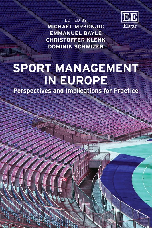 Sport Management in Europe: Perspectives and Implications for Practice