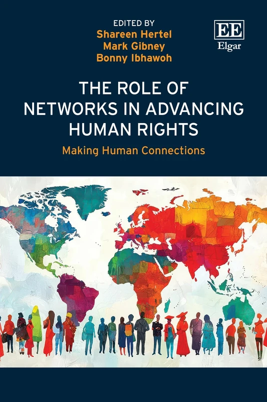 The Role of Networks in Advancing Human Rights: Making Human Connections