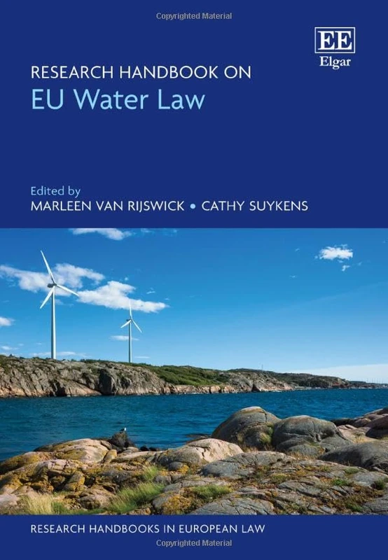 Research Handbook on EU Water Law (Research Handbooks in European Law series)
