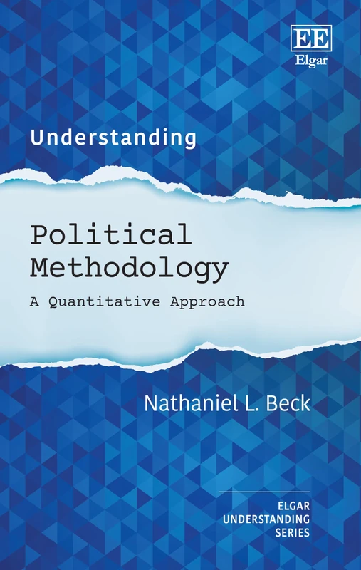 Understanding Political Methodology: A Quantitative Approach (Understanding series)