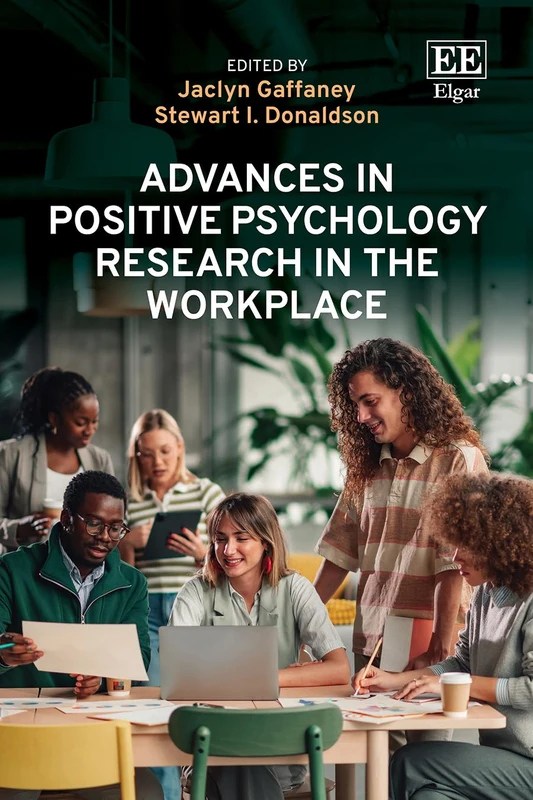 Advances in Positive Psychology Research in the Workplace - Image 1