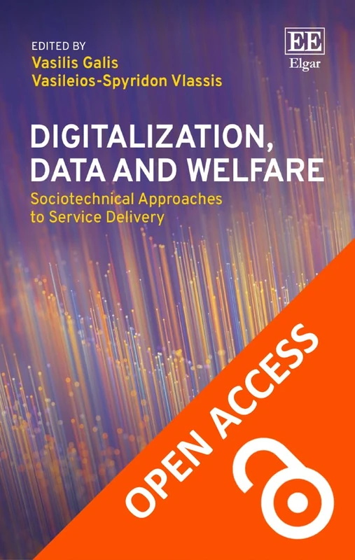 Digitalization, Data and Welfare: Sociotechnical Approaches to Service Delivery