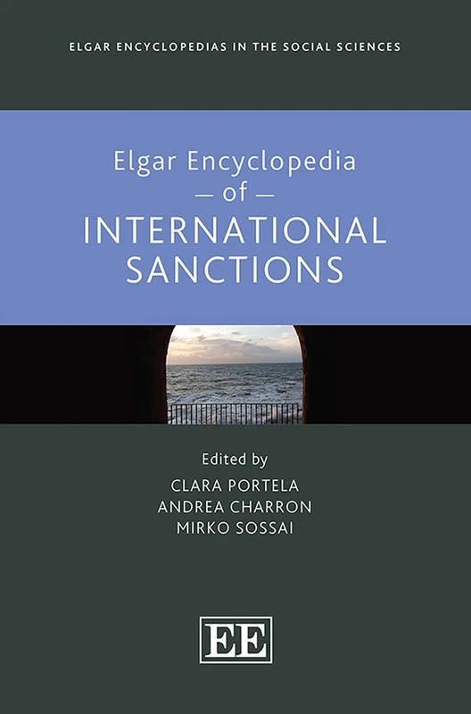 Elgar Encyclopedia of International Sanctions (Elgar Encyclopedias in the Social Sciences series)