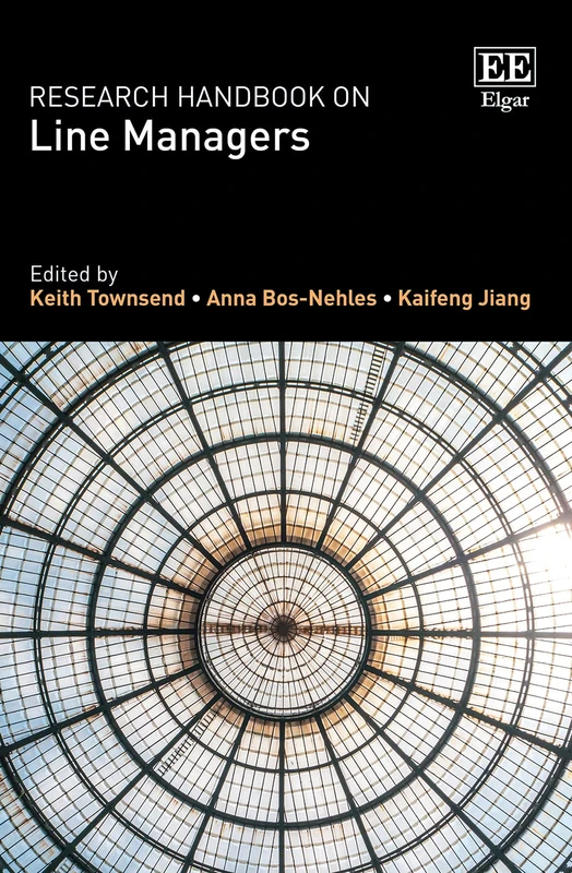 Research Handbook on Line Managers (Research Handbooks in Business and Management series)