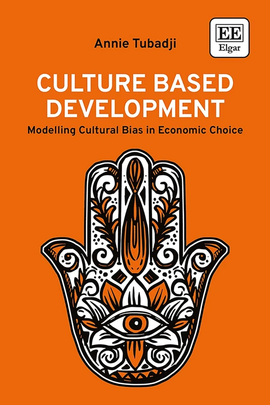 Culture Based Development: Modelling Cultural Bias in Economic Choice