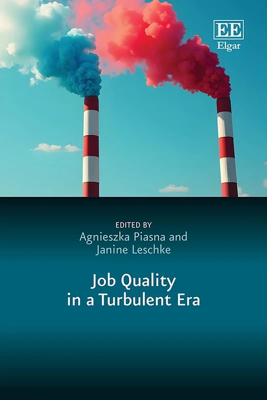 Job Quality in a Turbulent Era (In a Turbulent Era series)
