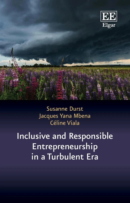Inclusive and Responsible Entrepreneurship in a Turbulent Era (In a Turbulent Era series)