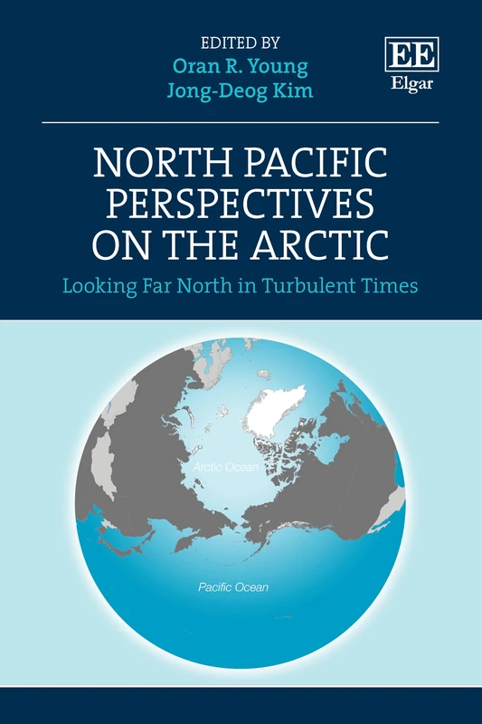 North Pacific Perspectives on the Arctic: Looking Far North in Turbulent Times