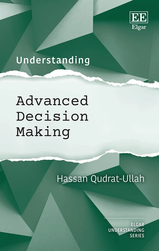 Understanding Advanced Decision Making (Understanding series)