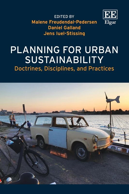 Planning for Urban Sustainability: Doctrines, Disciplines, and Practices - Image 1