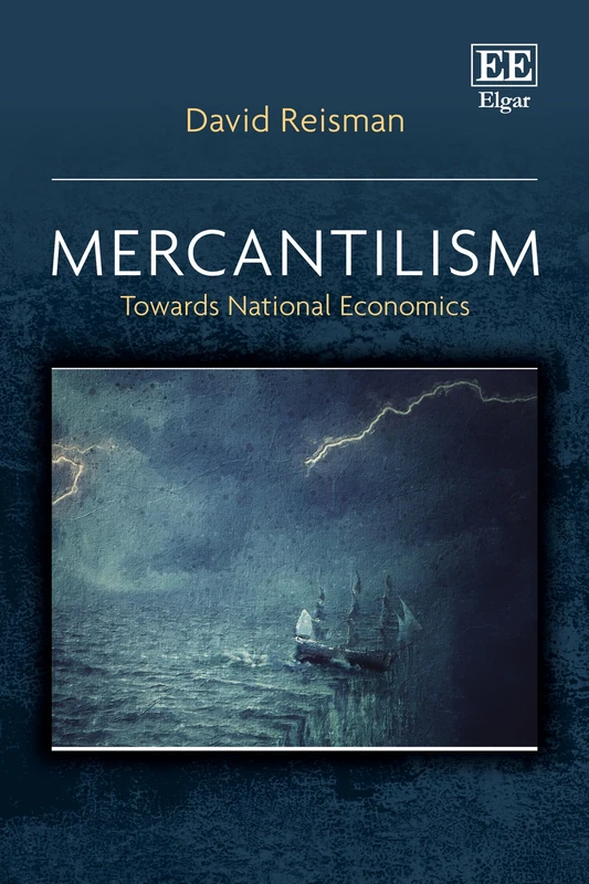 Mercantilism: Towards National Economics