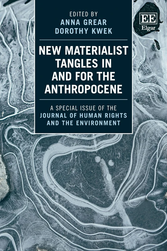 New Materialist Tangles in and for the Anthropocene